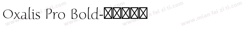 Oxalis Pro Bold字体转换